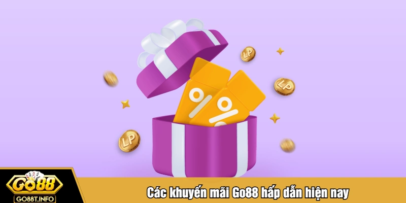Các khuyến mãi Go88 hấp dẫn hiện nay