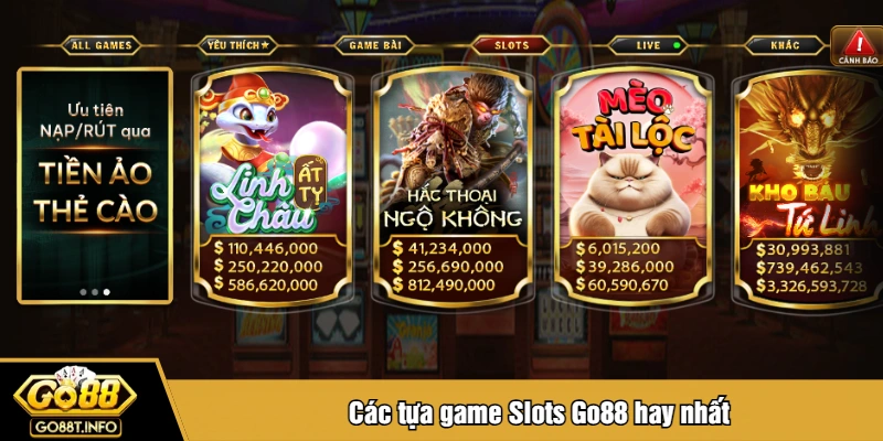 Các tựa game Slots Go88 hay nhất