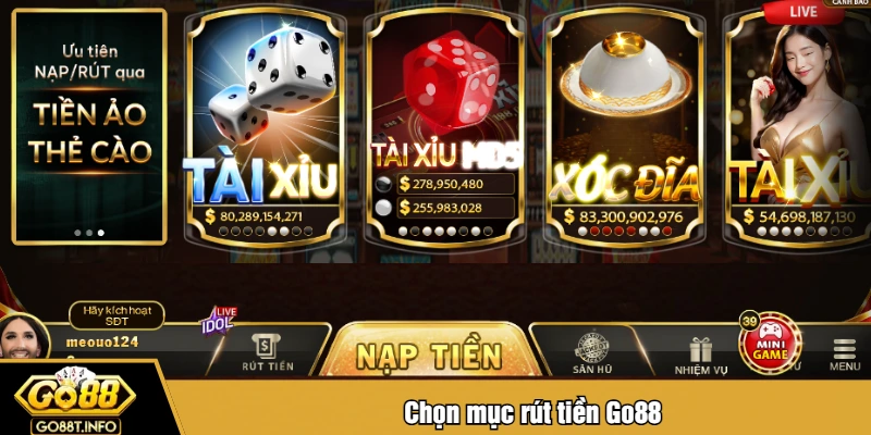Chọn mục rút tiền Go88