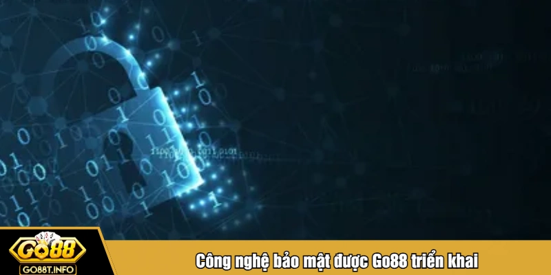 Công nghệ bảo mật được Go88 triển khai