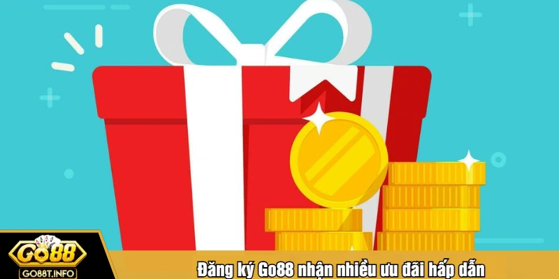 Đăng ký Go88 nhận nhiều ưu đãi hấp dẫn