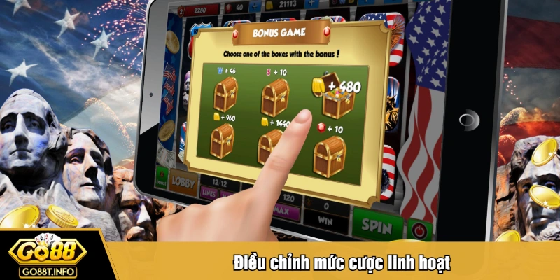 Điều chỉnh mức cược linh hoạt