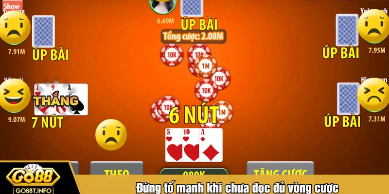 Đừng tố mạnh khi chưa đọc đủ vòng cược