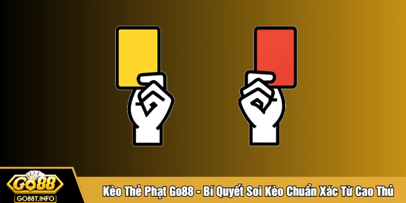Kèo thẻ phạt