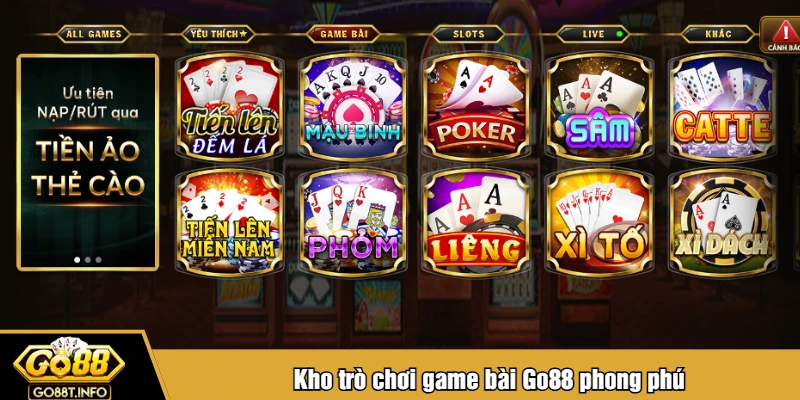 Kho trò chơi game bài Go88 phong phú