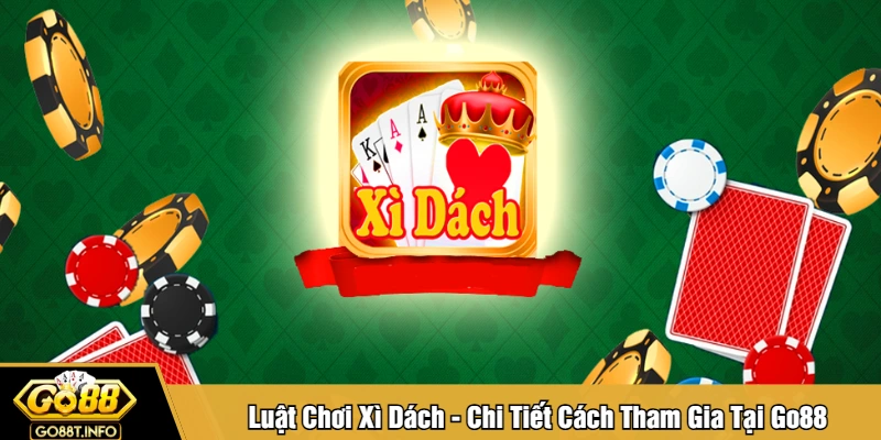 Luật chơi Xì Dách